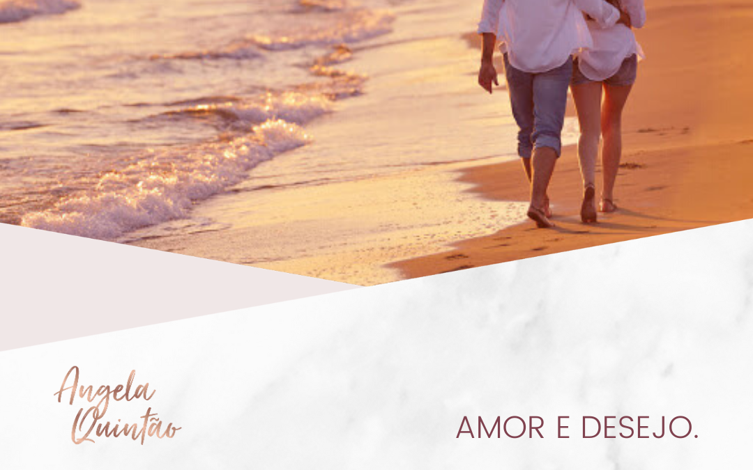 AMOR E DESEJO